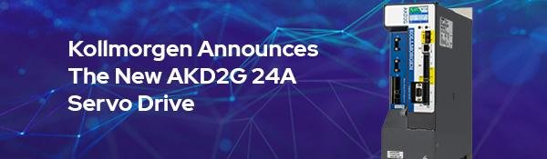 Kollmorgen expands the performance and flexibility of its flagship AKD2G servo drive series with the new, 24A drive 